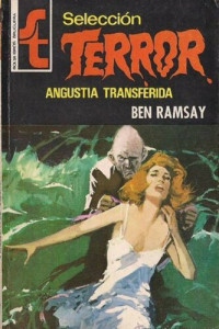 Ben Ramsay — Angustia transferida