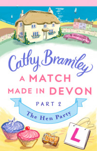 Bramley Cathy — The Hen Party