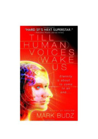 Budz Mark — Till Human Voices Wake Us