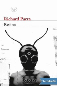 Richard Parra — Resina