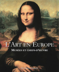 Victoria Charles — L'art en Europe: Musées et Chefs-D'œuvre