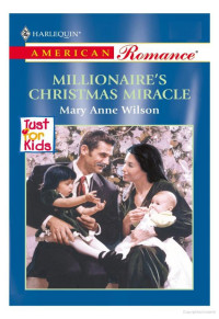 Wilson, Mary Anne — Millionaire's Christmas Miracle