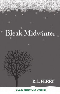 R.L. Perry — Bleak Midwinter