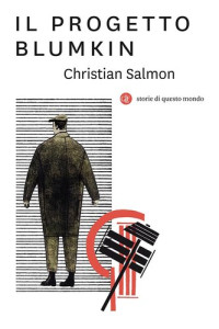 Christian Salmon — Il progetto Blumkin