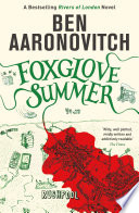 Ben Aaronovitch — Foxglove Summer