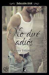 Mery Eirabella — No diré adiós