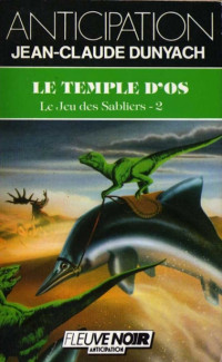 Dunyach, Jean-Claude — Le Temple d'Os