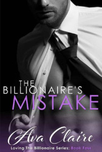 Claire Ava — The Billionaire's Mistake