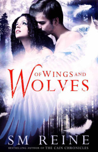 Reine, S M — Of Wings and Wolves