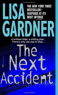 Gardner Lisa — The Next Accident FBI