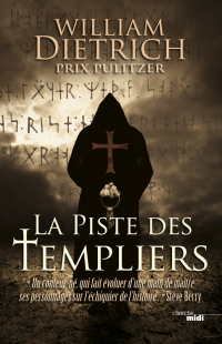 Dietrich William — La Piste des Templiers
