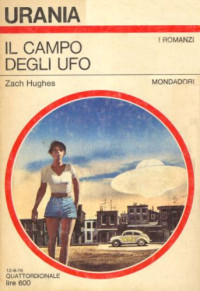 Hughes Zach — Il campo degli Ufo