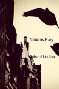 Lodico Michael — Natures Fury