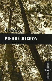 Pierre Michon — Abades(c.1)