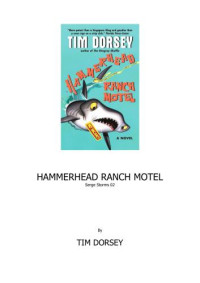 Dorsey Tim — Hammerhead Ranch Motel