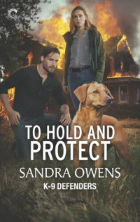 Sandra Owens — To Hold and Protect