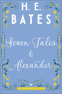 H. E. Bates — Seven Tales and Alexander