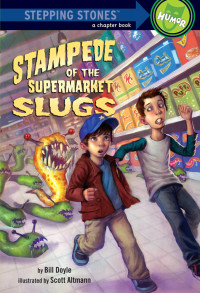Doyle Bill — Stampede of the Supermarket Slugs