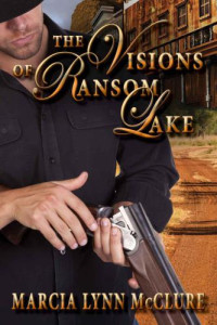 McClure, Marcia Lynn — The Visions of Ransom Lake