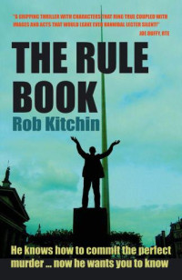 Kitchin Rob — The Rule Book