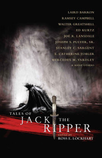 Ross E. Lockhart — Tales of Jack the Ripper