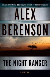 Berenson Alex — The Night Ranger