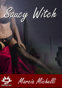 Michelli Marcia — Saucy Witch