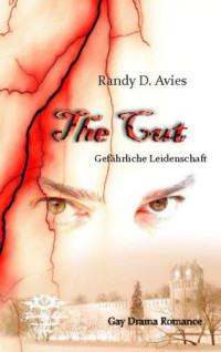 Avis, Randy D — The Cut II - Gefährliche Leidenschaft