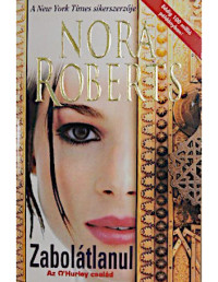 Nora Roberts — Zabolátlanul
