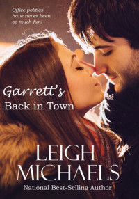 Leigh Michaels — Garrett's Back in Town