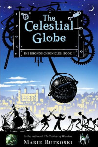 Marie Rutkoski — The Celestial Globe