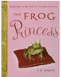 Baker, E D — The Frog Princess