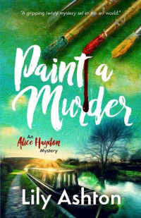 Lily Ashton — Paint a Murder
