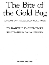 Barthe DeClements — The Bite of the Gold Bug