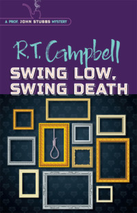 Campbell, R T — Swing Low, Swing Death
