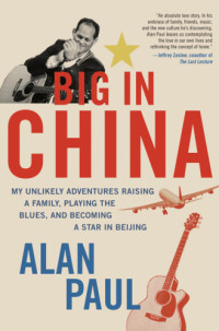 Paul Alan — Big in China