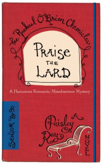 Paisley Ray — Praise the Lard