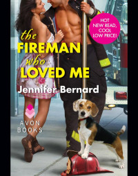 Bernard Jennifer — The Fireman Who Loved Me