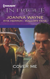 Wayne Joanna; Herron Rita; Kane Mallory — Cover Me