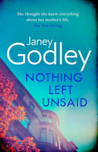 Janey Godley — Nothing Left Unsaid