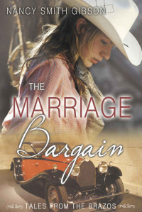 Gibson, Nancy Smith — The Marriage Bargain