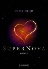Noir Elea — Super Nova