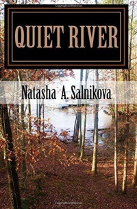 Natasha A. Salnikova — Quiet River