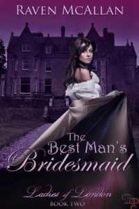 McAllan Raven — The Best Man's Bridesmaid