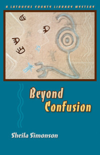 Sheila Simonson — Beyond Confusion: A Latouche County Library Mystery