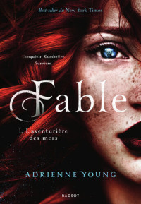 Adrienne Young — Fable: L'aventurière des mers (Fable Tome 1)