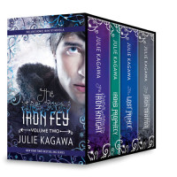 Julie Kagawa — Iron Fey Series, Volume 2: The Iron Knight; Iron's Prophecy; The Lost Prince; The Iron Traitor