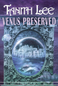 Lee Tanith — Venus Preserved