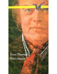 Ross Thomas — Hoci-nesze