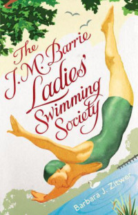 Zitwer Barbara — The J M Barrie Ladies' Swimming Society